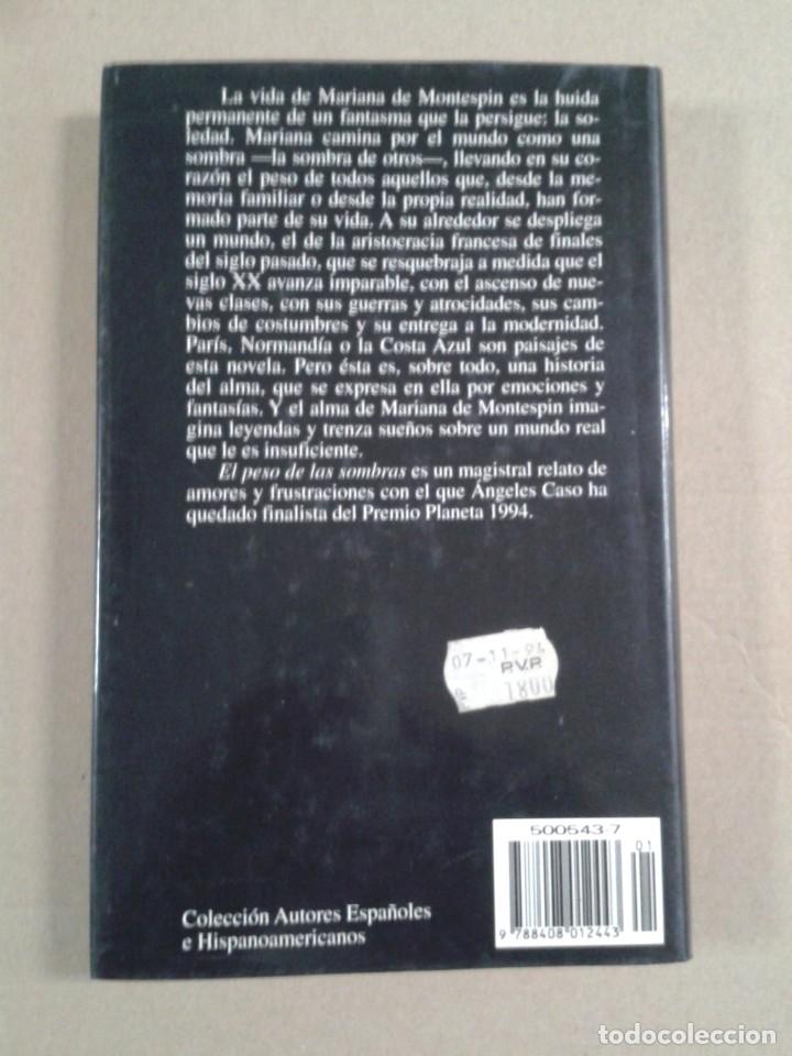 Libros: EL PESO DE LAS SOMBRAS, &Aacute;NGELES CASO. - Foto 2
