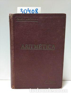 Libros: ELEMENTOS DE ARITM&Eacute;TICA - ARCHILLA Y SALIDO, PEDRO. - Foto 1