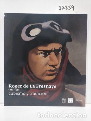 Libros: ROGER DE LA FRESNAYE 1885-1925. CUBISMO Y TRADICI&Oacute;N - NULL - Foto 1