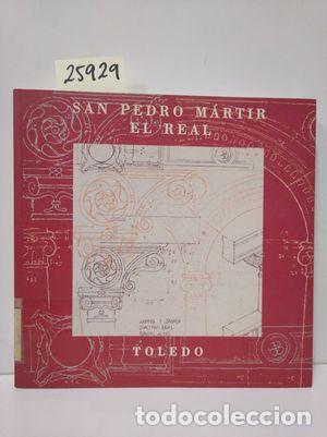 Libros: SAN PEDRO M&Aacute;RTIR EL REAL - VV. AA.