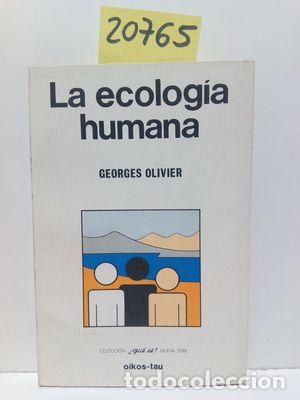 Libros: LA ECOLOG&Iacute;A HUMANA - OLIVIER, GEORGES - Foto 1