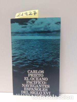 Libros: EL OC&Eacute;ANO PAC&Iacute;FICO - PRIETO, CARLOS - Foto 1