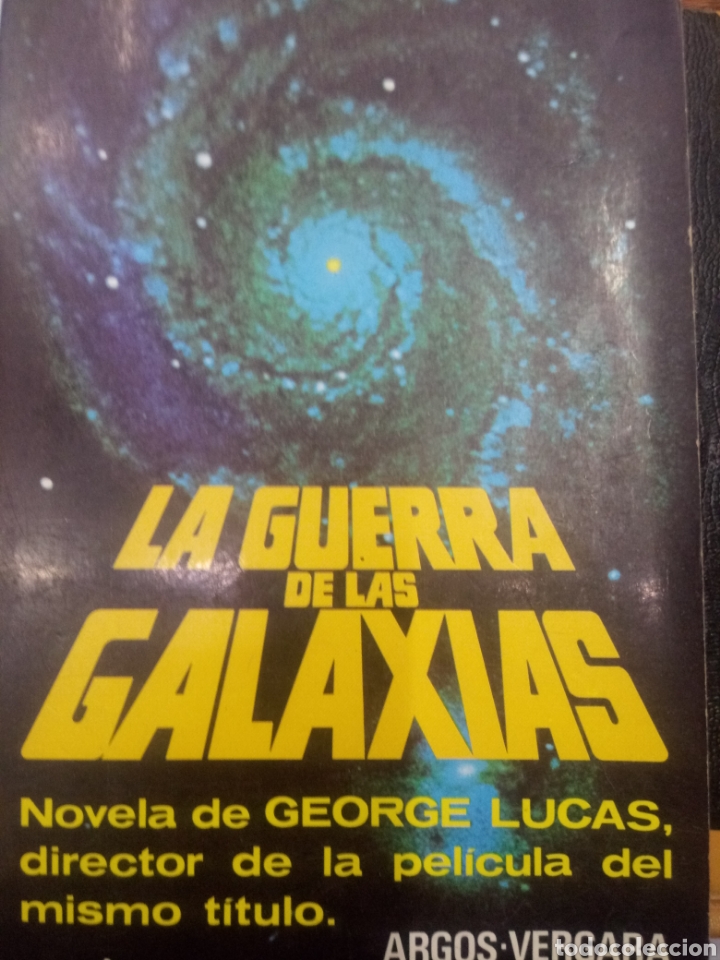 Libros: LA GUERRA DE LAS GALAXIAS. - LUCAS, George. - Foto 1