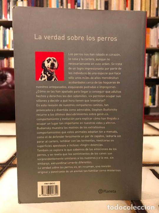 Libros: La verdad sobre los perros. Stephen Budiansky. PEDIDO M&Iacute;NIMO 5&euro; - Foto 2