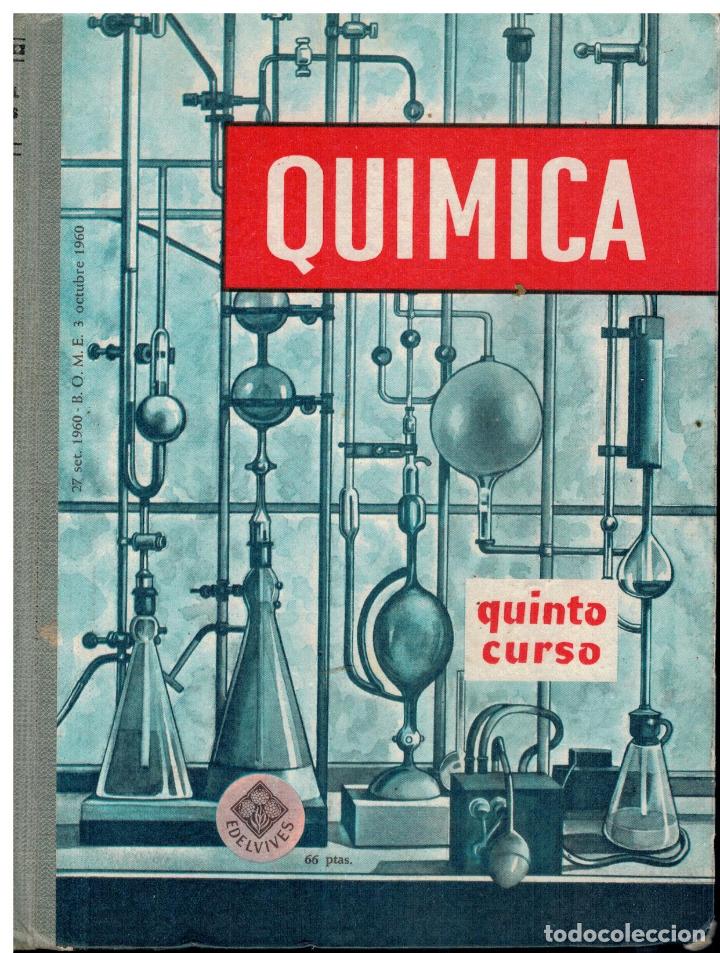Libros: QU&Iacute;MICA. Quinto Curso. Cbta. casi desprendida. - Foto 1