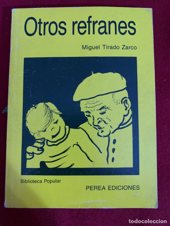 Libros: Otros refranes. Miguel Tirado Zarco. - Foto 1