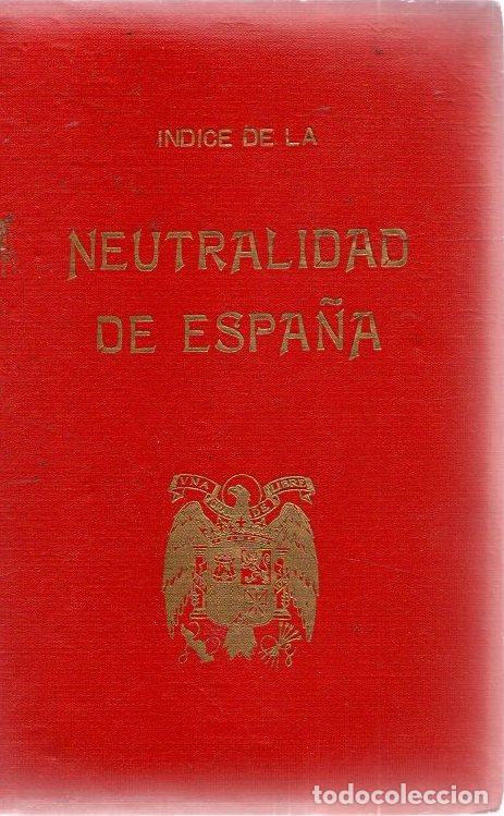 Libros: Indice de la neutralidad de Espa&ntilde;a - NO CONSTA AUTOR - Foto 1