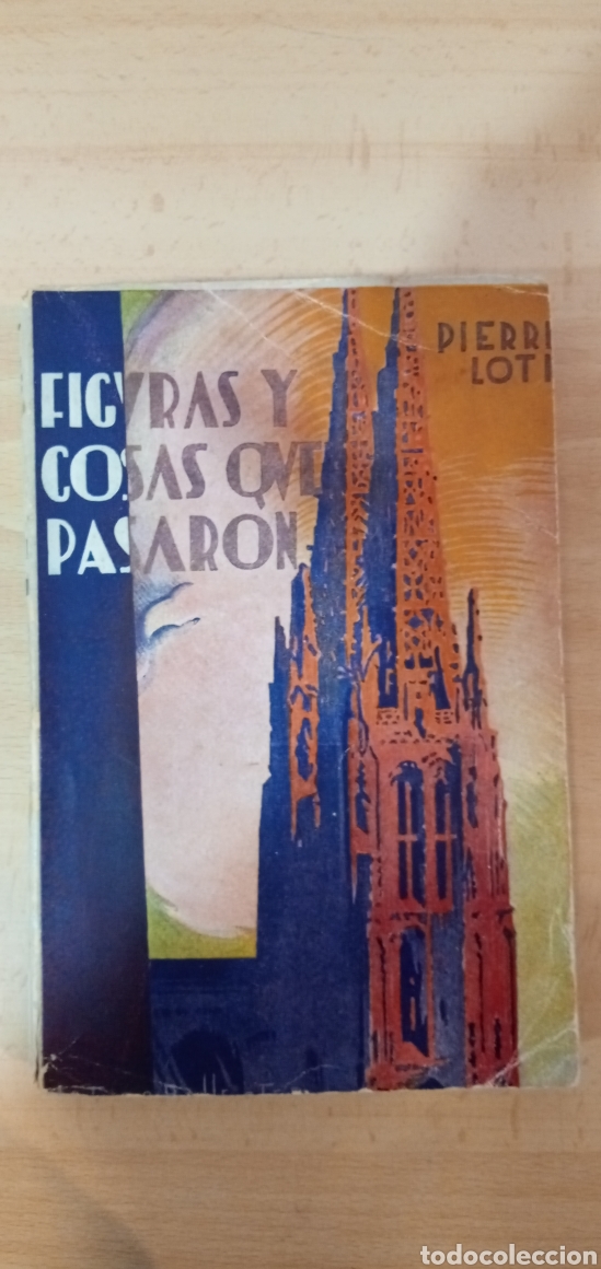 Libros: Figuras y cosas que pasaron.Pierre Loti.1894. - Foto 1