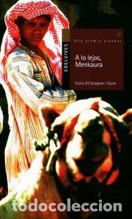 Libros: A lo lejos, Menkaura - Elena OCallaghan i Duch - Foto 1