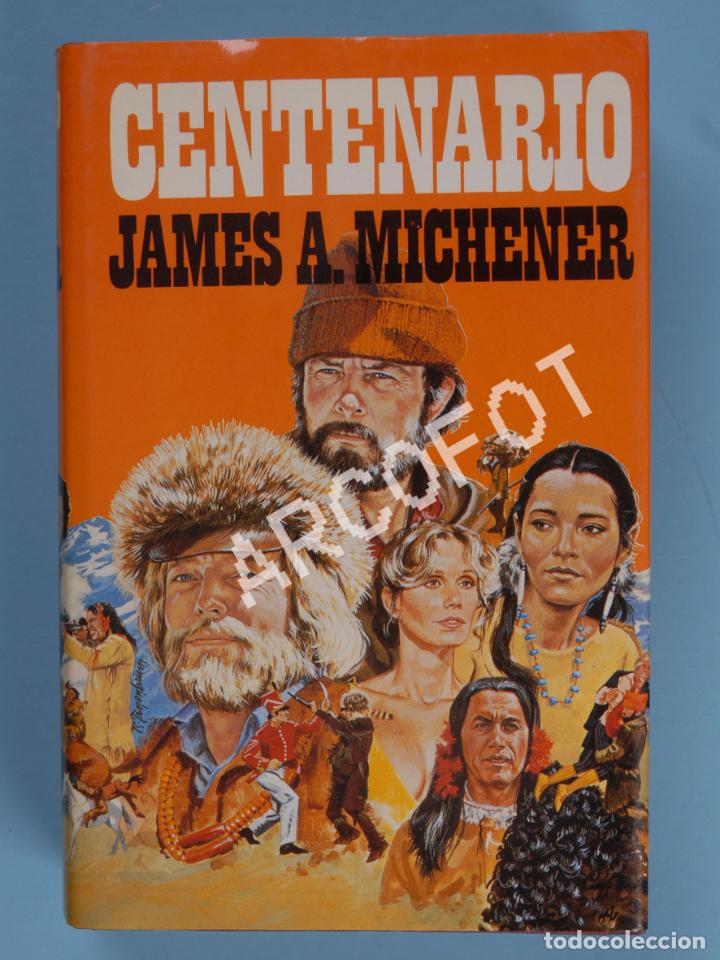 Libros: CENTENARIO - JAMES A. MICHENER - MUNDO ACTUAL DE EDICIONES 1981 - Foto 1
