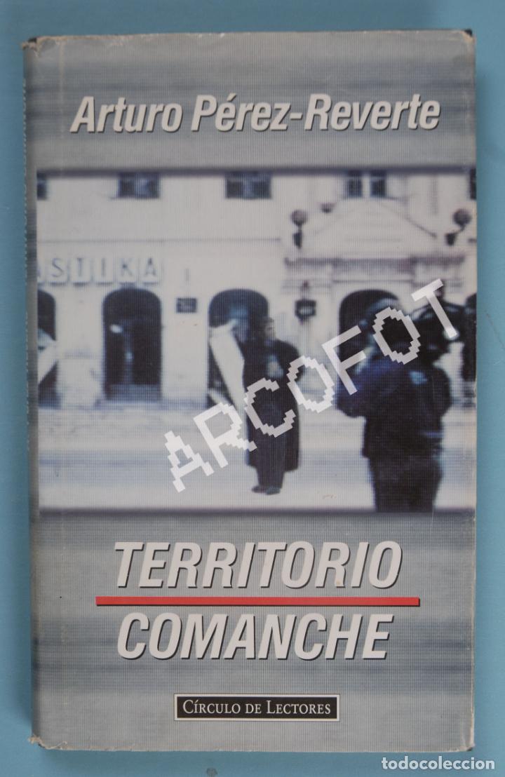 Libros: TERRITORIO COMANCHE - ARTURO P&Eacute;REZ-REVERTE - C&Iacute;RCULO DE LECTORES 1995 - Foto 1