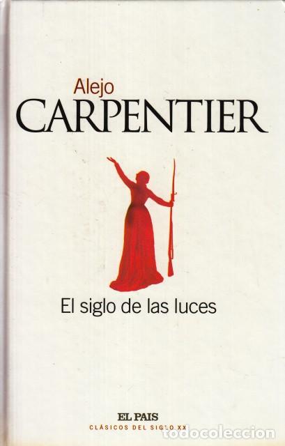 Libros: EL SIGLO DE LAS LUCES - CARPENTIER, ALEJO - Foto 1