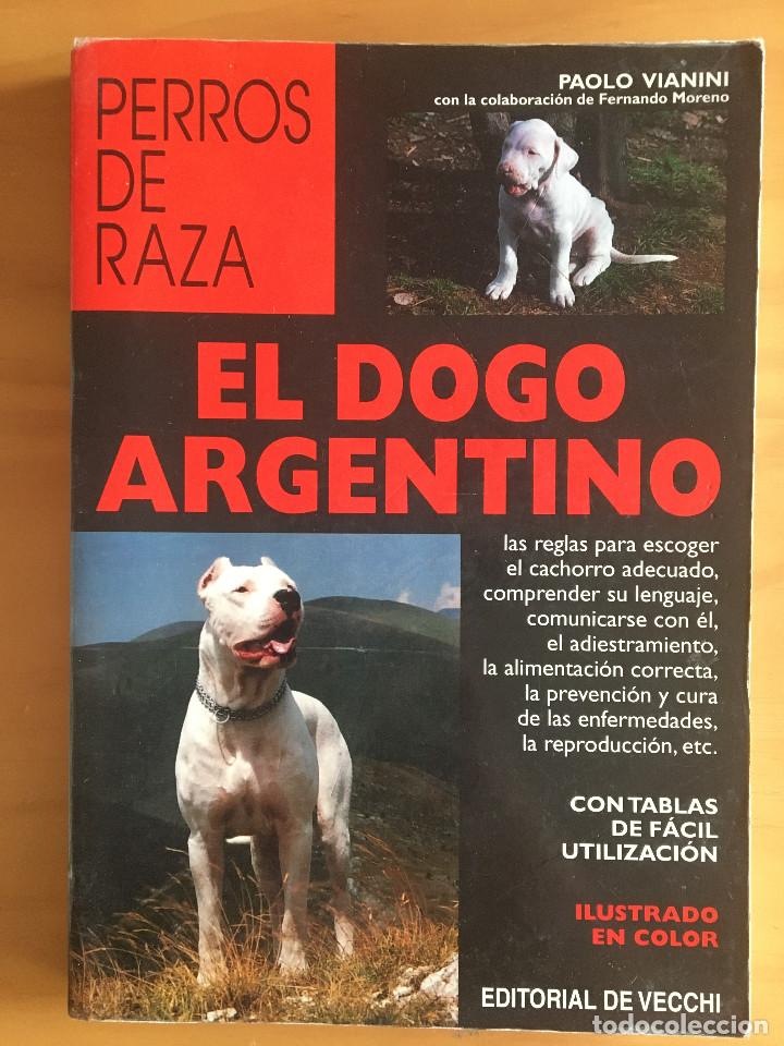 Libros: EL DOGO ARGENTINO - PERROS DE RAZA - Foto 1