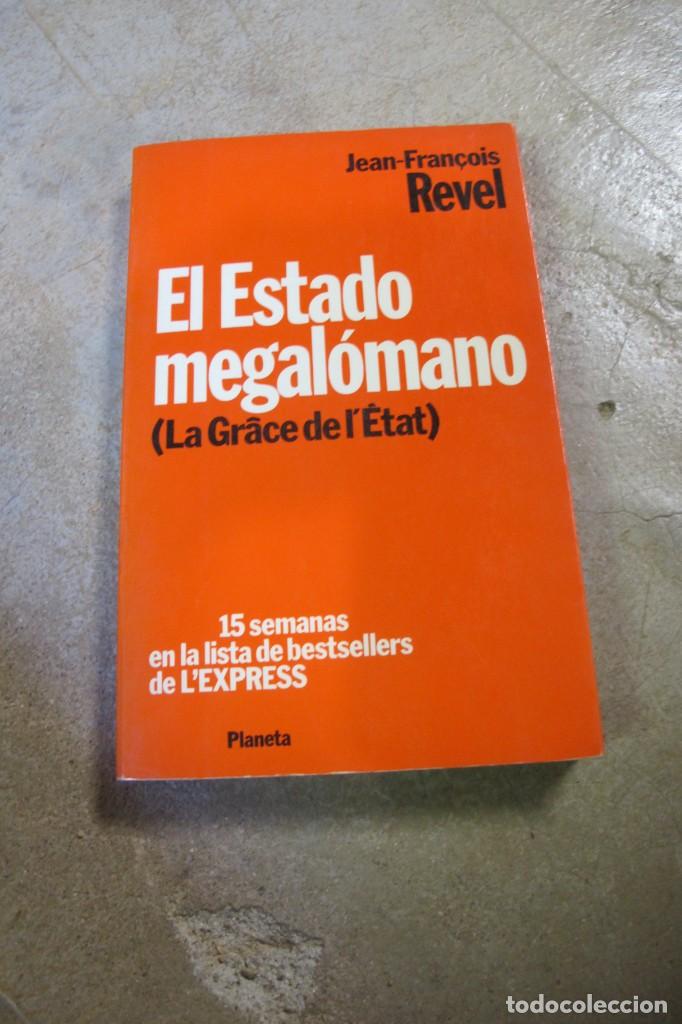 Livros em segunda m&atilde;o: EL ESTADO MEGALOMANO (LA GRACE DE L'ETAT ) JEN-FRAN&Ccedil;OIS REVEL