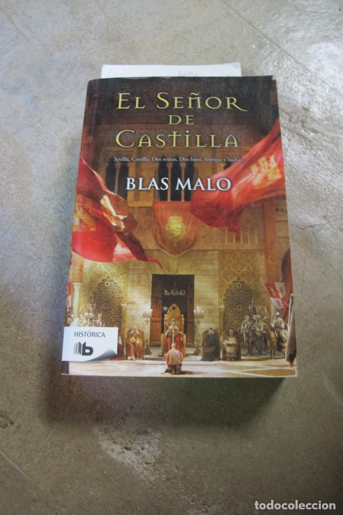 Libros: EL SE&Ntilde;OR DE CASTILLA. BLAS MALO - Foto 1