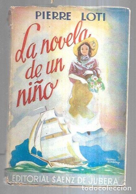 Libros: NOVELA DE UN NI&Ntilde;O - LA - LOTI, PIERRE - Foto 5