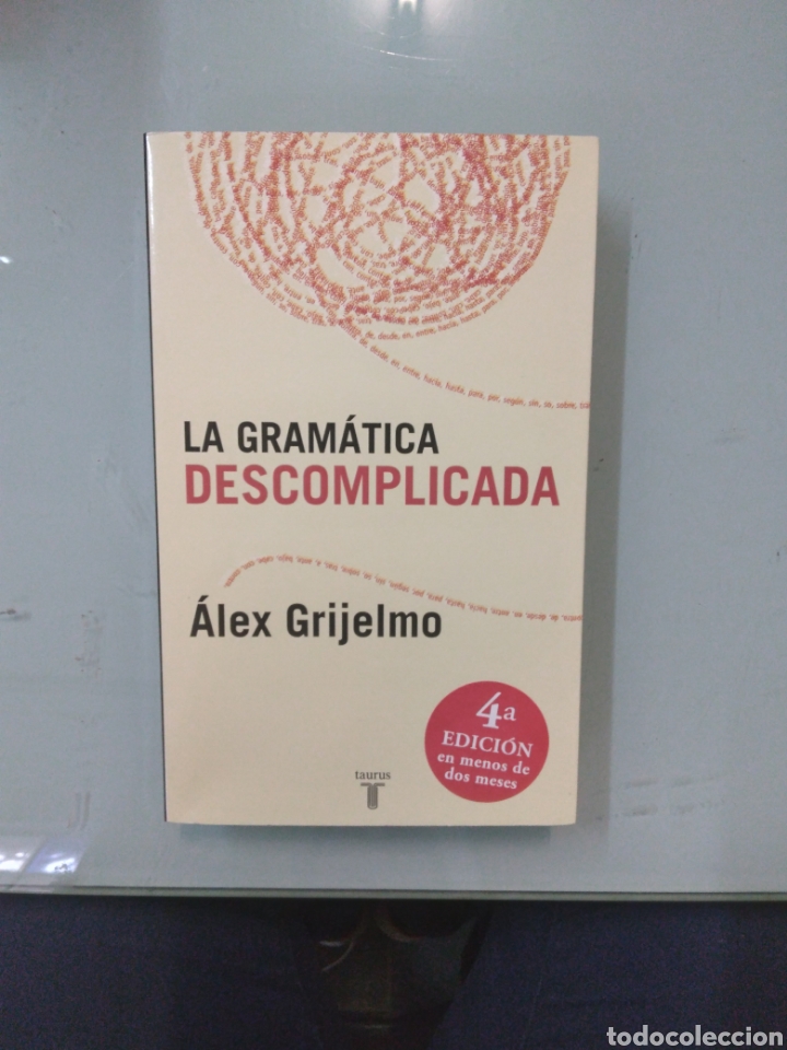 Libros: Alex Grijelmo, La.gramatica descompensada,Taurus - Foto 1