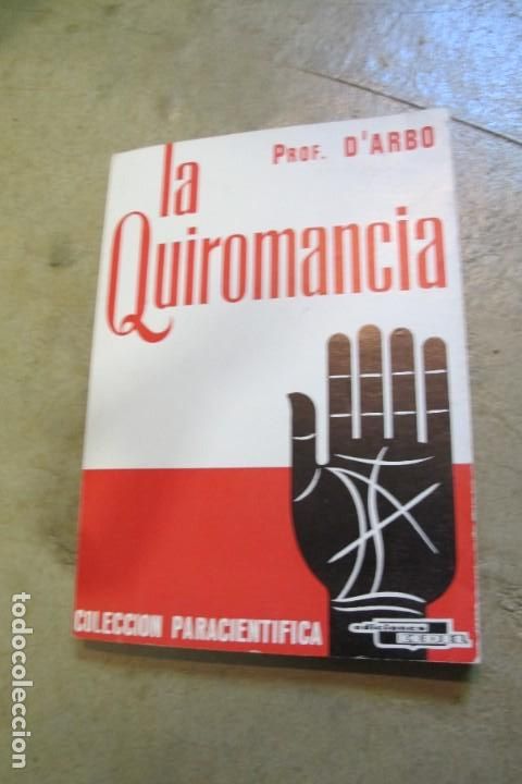 Libros: LA QUIROMANCIA. PROF. DARBO. COLECCION PARACIENTIFICA - Foto 1