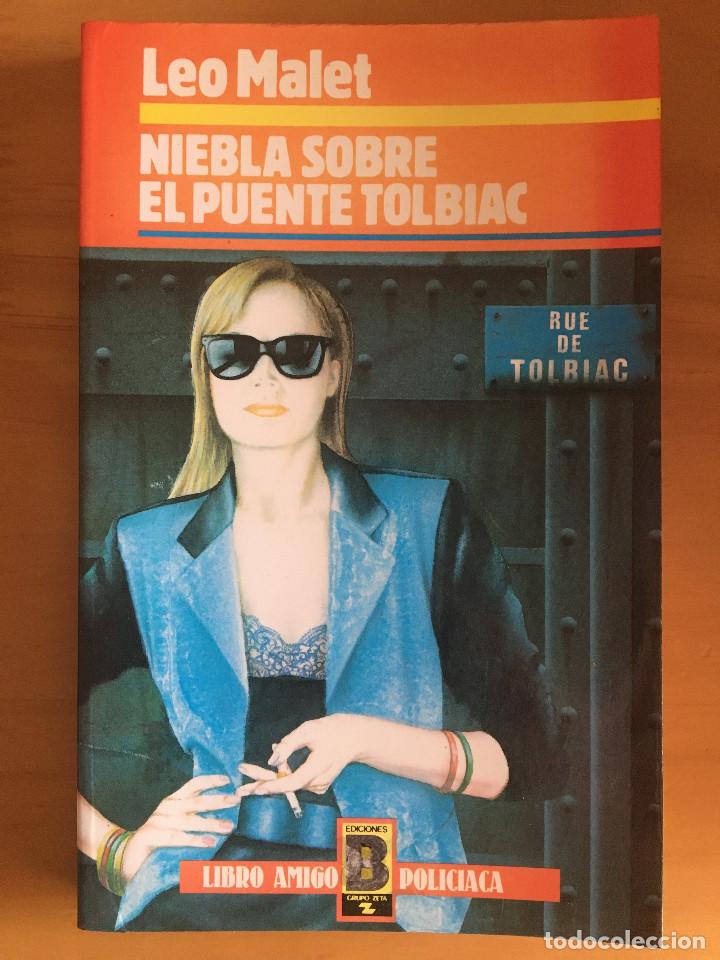 Libros: NIEBLA SOBRE EL PUENTE TOLBIAC - LEO MALET - Foto 1