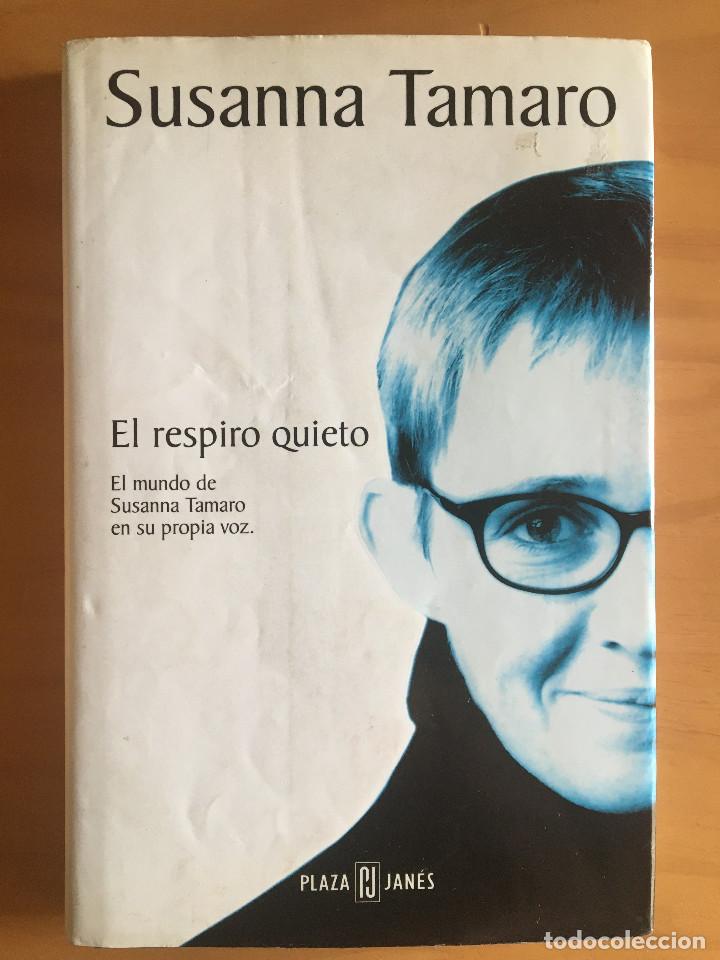 Libros: EL RESPIRO QUIETO - SUSANNA TAMARO - Foto 1