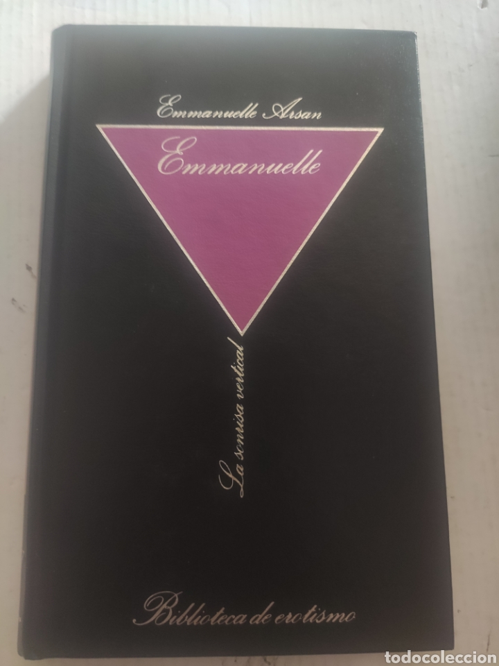 Libros: EMMANUELLE. EMMANUELLE ARSAN. LA SONRISA VERTICAL1984 - Foto 1