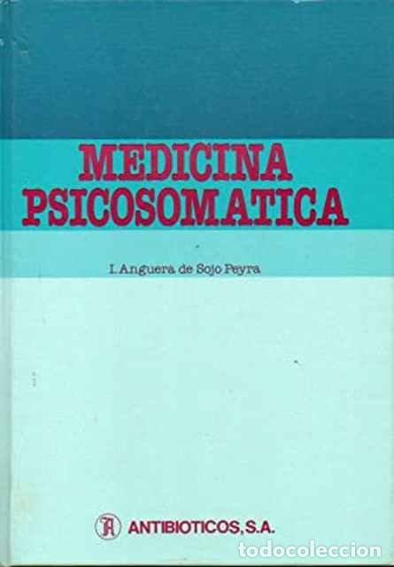 Libros: Medicina Psicosom&aacute;tica - Anguera de Sojo Peyra, I. - Foto 1