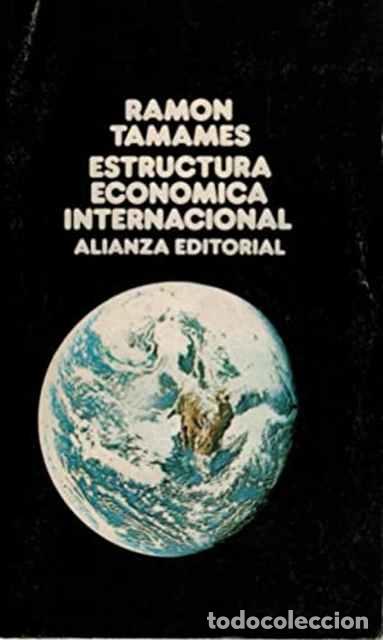Libros: Estructura econ&oacute;mica Internacional - Tamames, Ram&oacute;n - Foto 1
