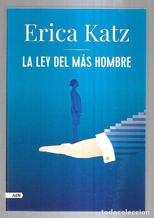 Libros: LEY DEL MAS HOMBRE - LA - KATZ, ERICA - Foto 3