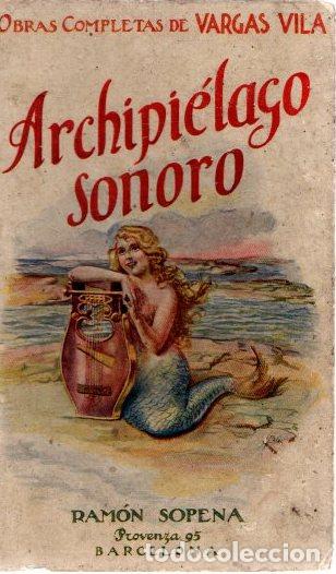 Libros: Archipi&eacute;lago sonoro - Vargas Vila, J. M. - Foto 1