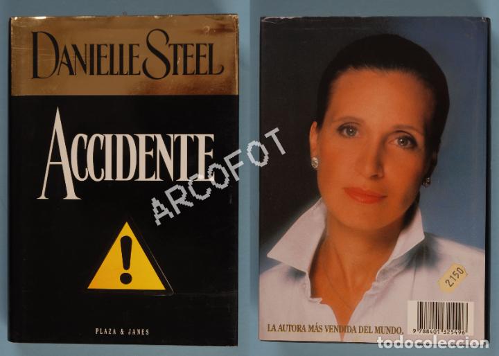 Libros: ACCIDENTE - DANIELLE STEEL - PLAZA & JAN&Eacute;S 1994 - Foto 1
