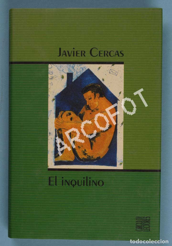 Libros: EL INQUILINO - JAVIER CERCAS - C&Iacute;RCULO DE LECTORES 2002 - Foto 1