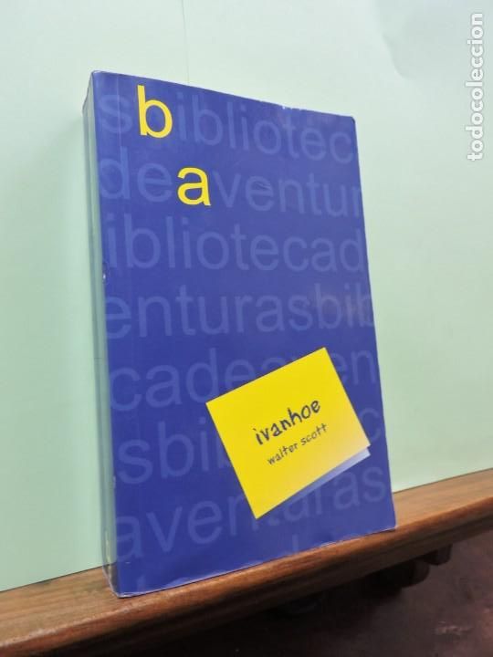 Libros: Ivanhoe. Walter Scott. Ed. Extramadura. Barcelona 2004. - Foto 1