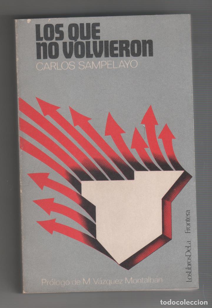 Libros: Los que no volvieron. - SAMPELAYO, Carlos: - Foto 1