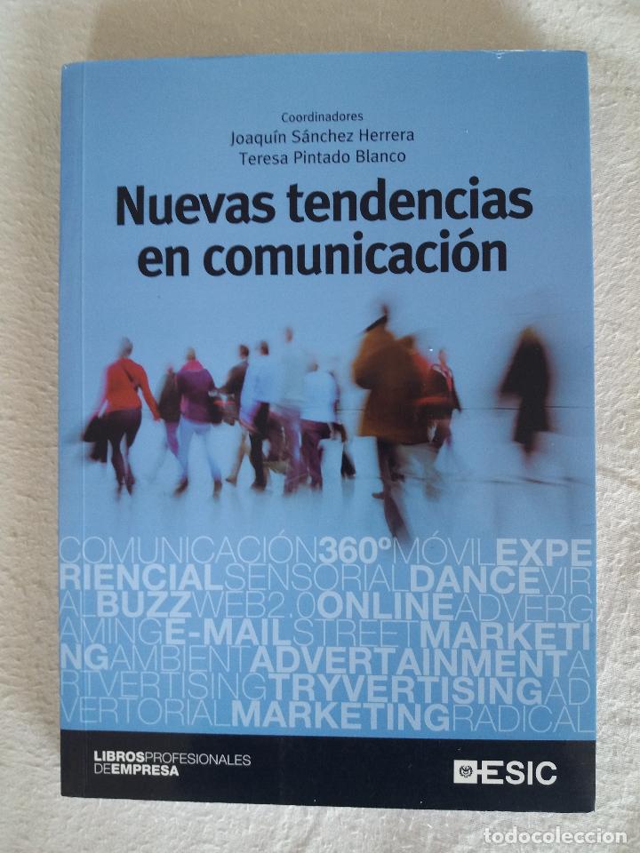 Libri di seconda mano: Nuevas tendencias en comunicaci&oacute;n. - S&Aacute;NCHEZ HERRERA, Joaqu&iacute;n; PINTADO BLANCO, Teresa: