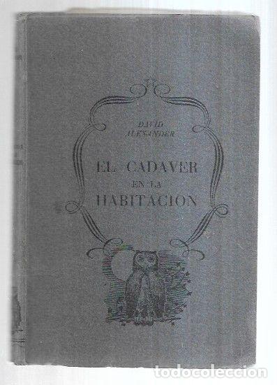 Libros: CADAVER EN LA HABITACION - EL - ALEXANDER, DAVID - Foto 3