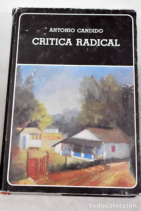 Libros: Cr&iacute;tica radical.- C&aacute;ndido, Antonio - Foto 1