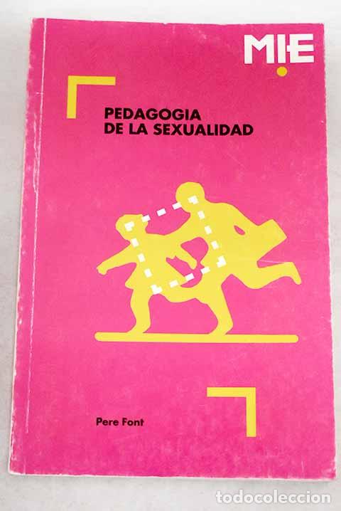 Libros: Pedagog&iacute;a de la sexualidad.- Font, Pere - Foto 1