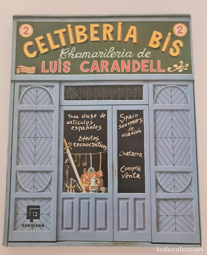 Libros: Celtiberia bis 2. Chamarileria de Luis Carandel - Foto 1