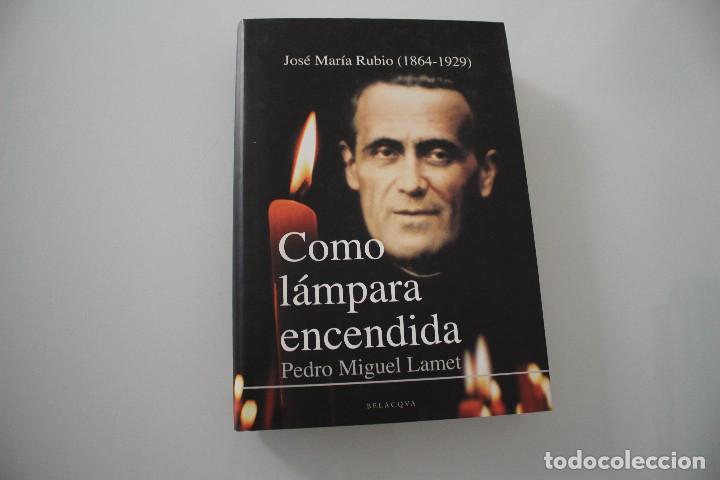 Libros: COMO LAMPARA ENCENDIDA PEDRO MIGUEL LAMET - Foto 1