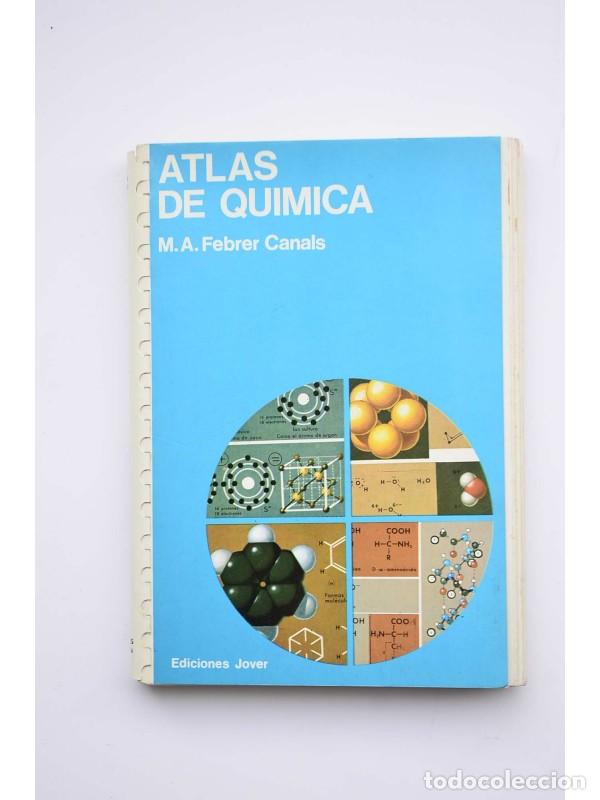 Libros: Atlas de qu&iacute;mica - FEBRER CANALS, M.A. - Foto 1