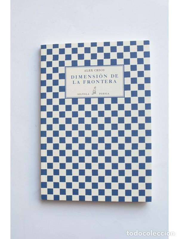 Libros: Dimensiones de la frontera - CHICO, Alex - Foto 1