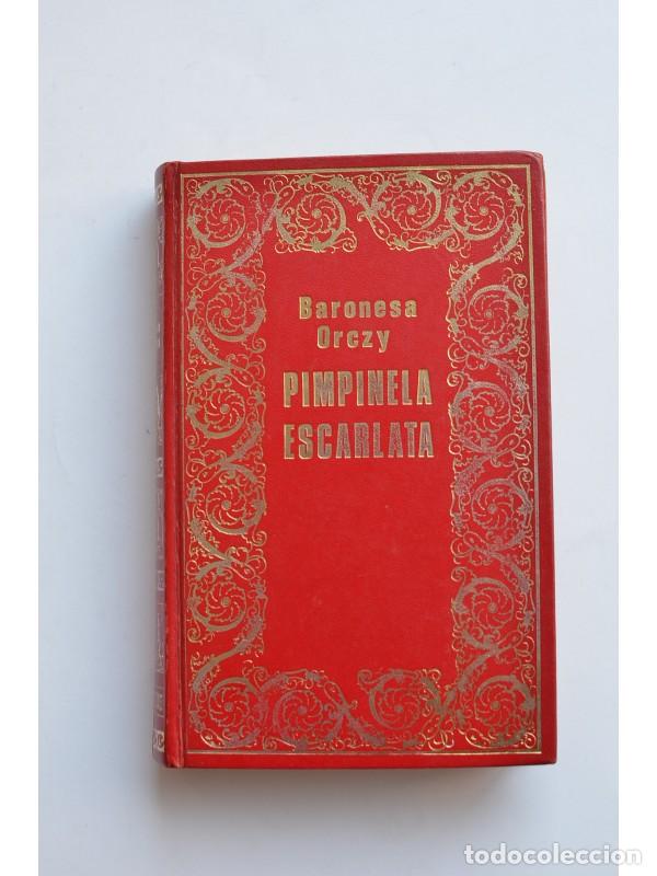 Libros: La Pimpinela escarlata - ORCZY, Baronesa - Foto 1