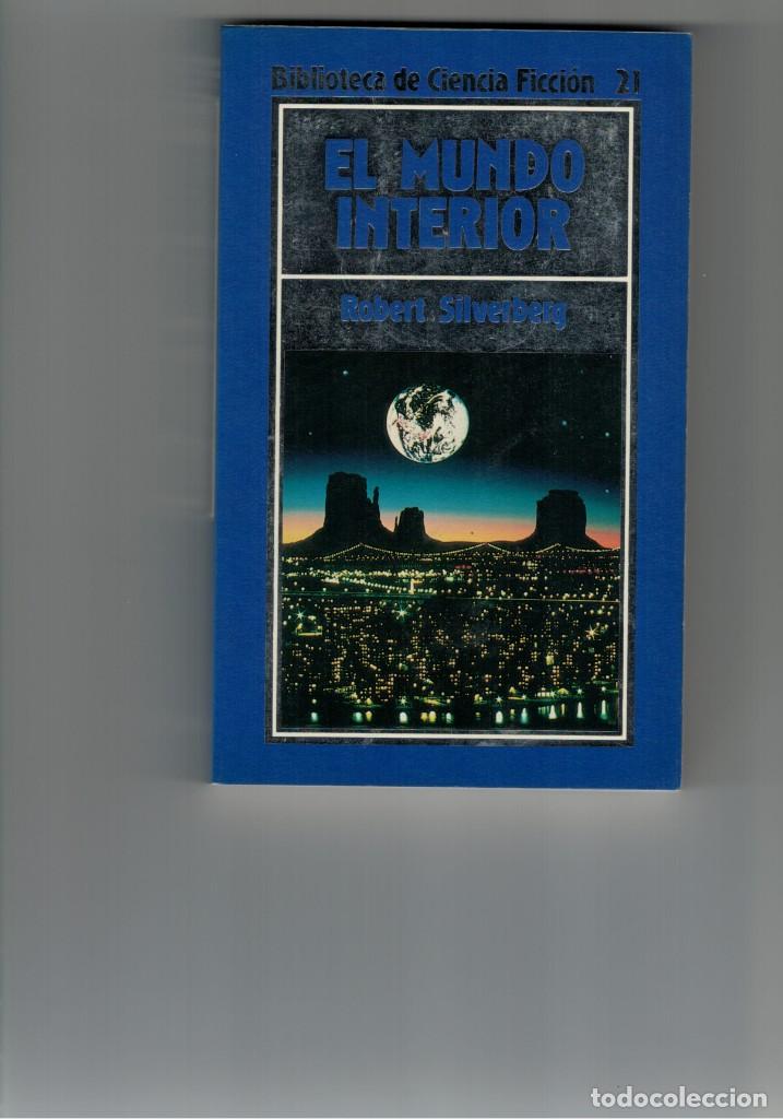 Libros: EL MUNDO INTERIOR. ROBERT SILVERBERG. - Foto 1