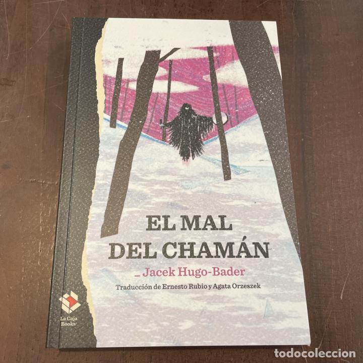 Libros: El mal del cham&aacute;n - Jacek Hugo-Bader - Foto 1