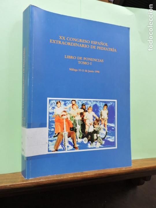 Livros em segunda m&atilde;o: XX Congreso Espa&ntilde;ol extraordinario de pediatr&iacute;a. Libro de ponencias 1. P&eacute;rez-Cerd&aacute;. M&aacute;laga 1998.