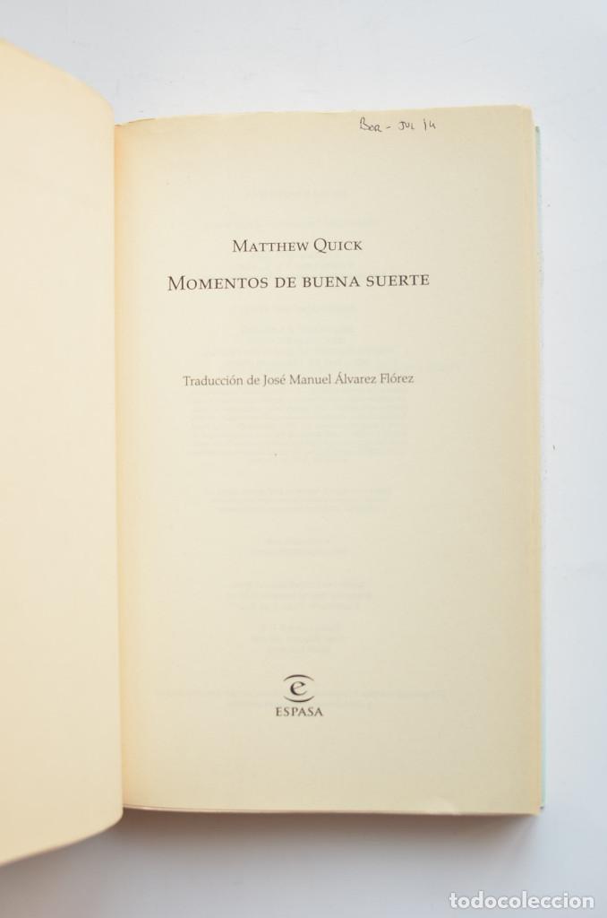 Libros: Momentos de buena suerte - QUICK, Matthew - Foto 2
