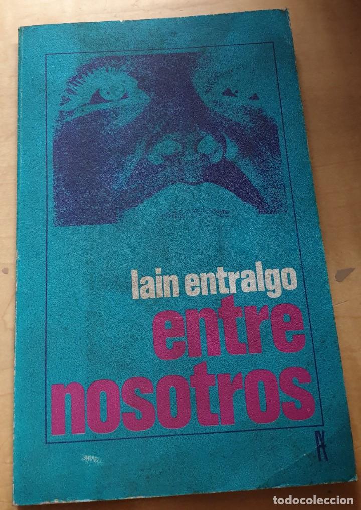 Libros: Entre nosotros. Comedia dram&aacute;tica - LA&Iacute;N ENTRALGO, PEDRO - Foto 1