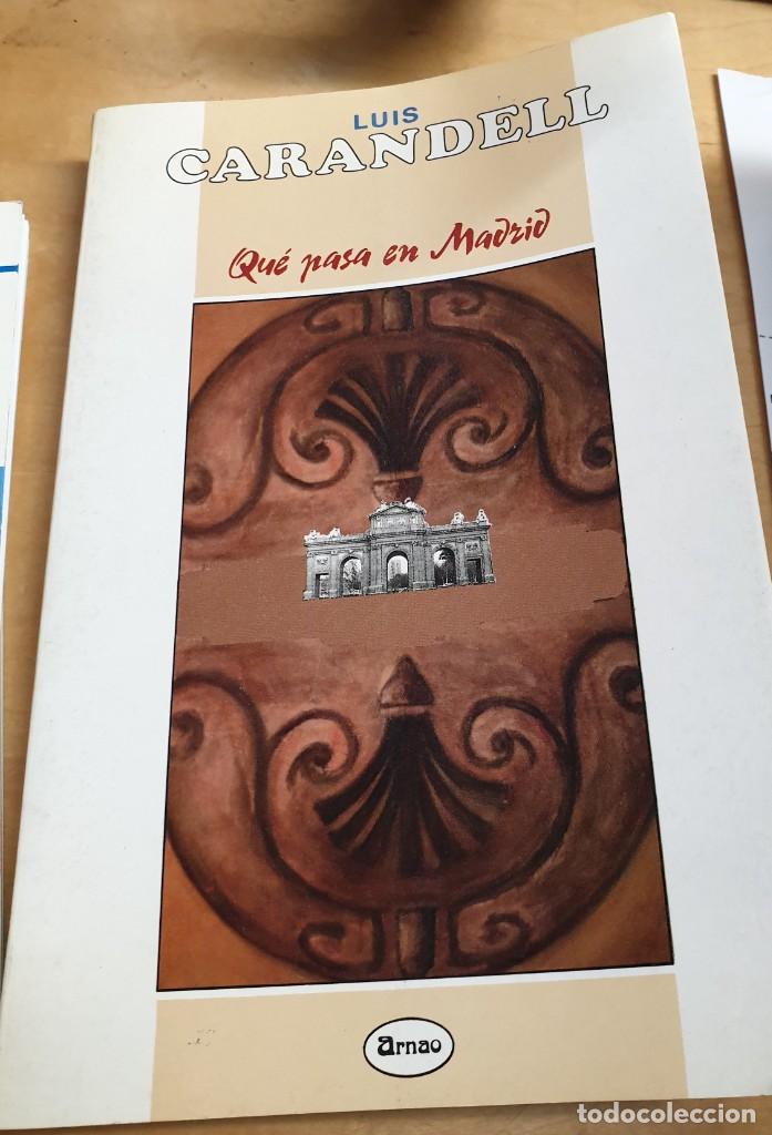 Libros: Qu&eacute; pasa en Madrid - CARANDELL, LUIS - Foto 1