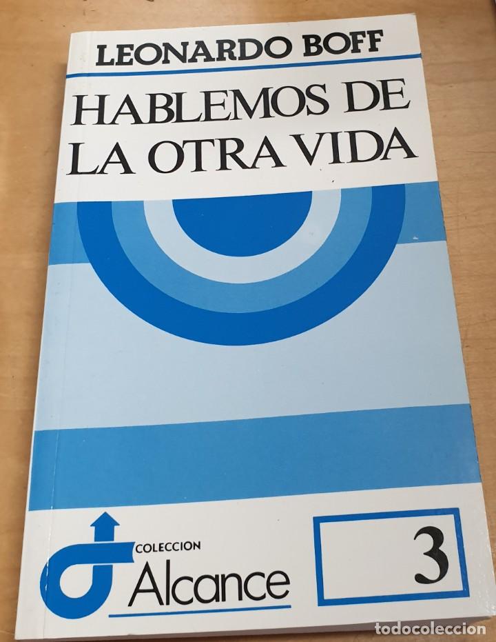 Libros: Hablemos de la otra vida - BOFF, LEONARDO - Foto 1