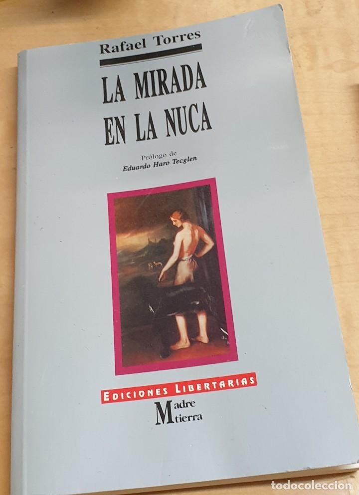 Libros: La mirada en la nuca - TORRES, RAFAEL - Foto 1